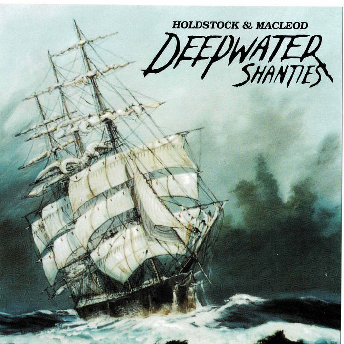 Album cover of a boat on a rocky ocean. Album is titled Deepwater Shanties.